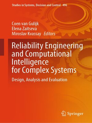 cover image of Reliability Engineering and Computational Intelligence for Complex Systems